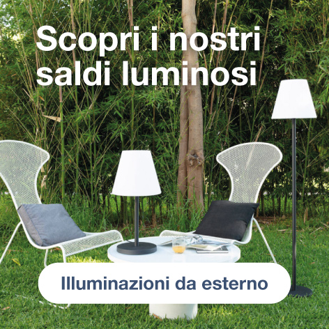 Saldi estivi - illuminazione da esterno